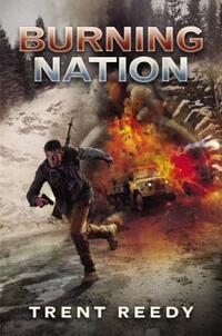 Book Cover for Burning Nation by Trent Reedy