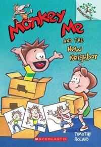 Book Cover for Monkey Me and the New Neighbor by Timothy Roland