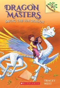 Book Cover for Saving the Sun Dragon by Tracey West
