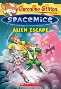 Book Cover for Alien Escape by Geronimo Stilton, Daniele Verzini, Elisabetta Dami