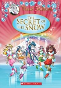 Book Cover for The Secret of the Snow by Thea Stilton, Elisabetta Dami
