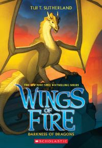 Book Cover for Darkness of Dragons (Wings of Fire #10) by Tui T Sutherland
