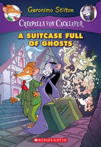 Book Cover for A Suitcase Full of Ghosts (Creepella Von Cacklefur #7), 7 by Geronimo Stilton
