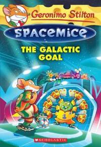 Book Cover for The Galactic Goal by Geronimo Stilton