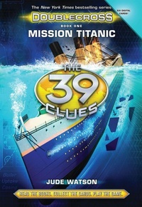 Book Cover for Mission Titanic by Jude Watson