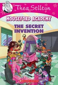 Book Cover for The Secret Invention by Thea Stilton, Elisabetta Dami