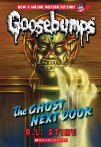 Book Cover for The Ghost Next Door (Classic Goosebumps #29) by R L Stine