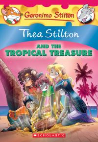 Book Cover for Thea Stilton and the Tropical Treasure by Thea Stilton