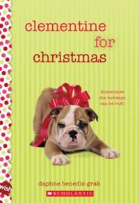 Book Cover for Clementine for Christmas by Daphne BenedisGrab