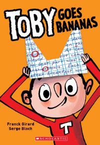 Book Cover for Toby Goes Bananas by Franck Girard