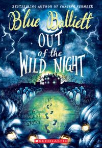 Book Cover for Out of the Wild Night by Blue Balliett
