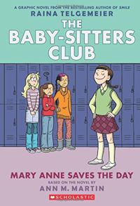 Book Cover for Mary Anne Saves the Day by Raina Telgemeier, Ann M Martin