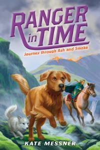 Book Cover for Journey Through Ash and Smoke (Ranger in Time #5) by Kate Messner