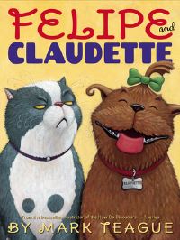 Book Cover for Felipe and Claudette by Mark Teague