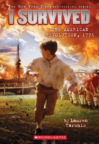 Book Cover for I Survived the American Revolution, 1776 (I Survived #15) by Lauren Tarshis