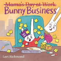 Book Cover for Bunny Business by Lori Richmond