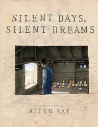 Book Cover for Silent Days, Silent Dreams by Allen Say