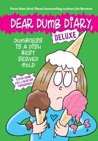 Book Cover for Dumbness Is a Dish Best Served Cold by Jim Benton