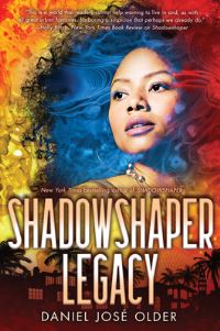 Book Cover for Shadowshaper Legacy by Daniel José Older, Tim Paul