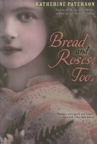 Book Cover for Bread and Roses, Too by Katherine Paterson