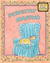 Book Cover for Perfectly Martha by Susan Meddaugh
