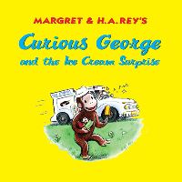 Book Cover for Curious George and the Ice Cream Surprise by H A Rey