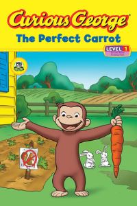 Book Cover for The Perfect Carrot by Marcy Goldberg Sacks, Joe Fallon, H A Rey, Margret Rey