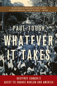 Book Cover for Whatever It Takes by Paul Tough