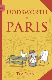Book Cover for Dodsworth in Paris (Reader) by Tim Egan