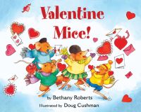 Book Cover for Valentine Mice! Board Book by Bethany Roberts