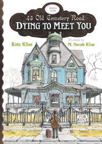Book Cover for Dying to Meet You by Kate Klise
