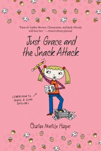 Book Cover for Just Grace and the Snack Attack by Charise Mericle Harper
