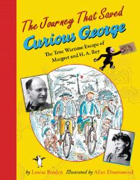 Book Cover for The Journey That Saved Curious George Curious George by Louise Borden