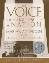Book Cover for The Voice That Challenged a Nation by Russell Freedman