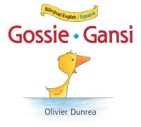Book Cover for Gansi/Gossie Bilingual Board Book by Olivier Dunrea
