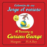 Book Cover for Coleccion De Oro Jorge El curioso/A Treasury of Curious George (Bilingual Ed.). Curious George by H A Rey