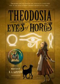 Book Cover for Theodosia and the Eyes of Horus by R L LaFevers, Yoko Tanaka