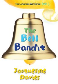 Book Cover for The Bell Bandit by Jacqueline Davies