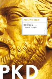 Book Cover for The Man Who Japed by Philip K Dick