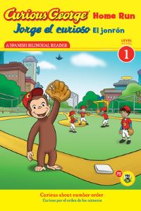 Book Cover for Jorge El Curioso El Jonrón / Curious George Home Run (CGTV Reader). Curious George TV Readers by H A Rey