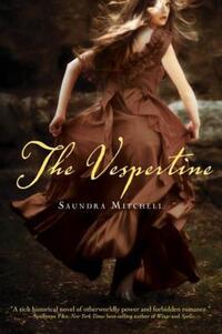 Book Cover for The Vespertine by Saundra Mitchell