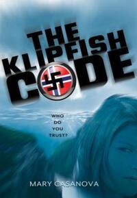 Book Cover for The Klipfish Code by Mary Casanova