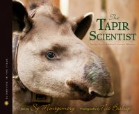 Book Cover for The Tapir Scientist by Sy Montgomery