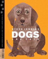 Book Cover for Dogs and Cats by Steve Jenkins
