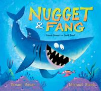 Book Cover for Nugget and Fang by Tammi Sauer, Michael H Slack
