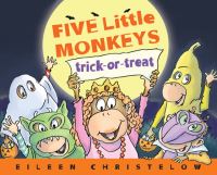 Book Cover for Five Little Monkeys Trick-or-Treat by Eileen Christelow