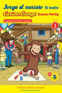 Book Cover for Jorge El Curioso El baile/Curious George Dance Party (CGTV Reader). Curious George TV Readers by H A Rey