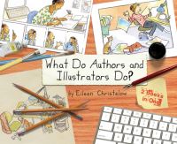 Book Cover for What Do Authors and Illustrators Do? by Eileen Christelow, Eileen Christelow