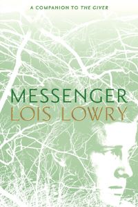 Book Cover for Messenger by Lois Lowry