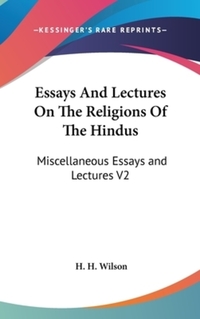 Book Cover for Essays And Lectures On The Religions Of The Hindus by Joseph B Mayor